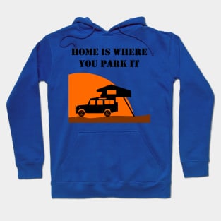Home Is Where You Park It - Defender Hoodie